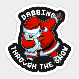 Dabbing Santa Tshirt Christmas Gift Dabbing Through the Snow Sticker